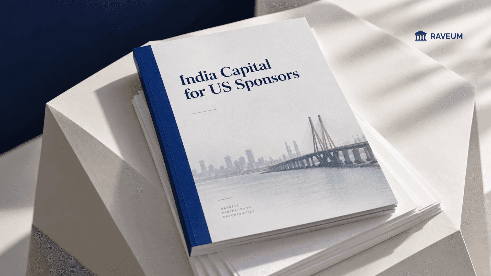 India Capital for US Real Estate Sponsors, October 2026: Raveum Monthly